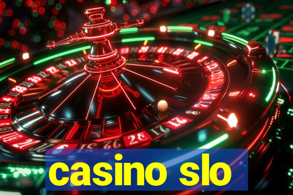 casino slo