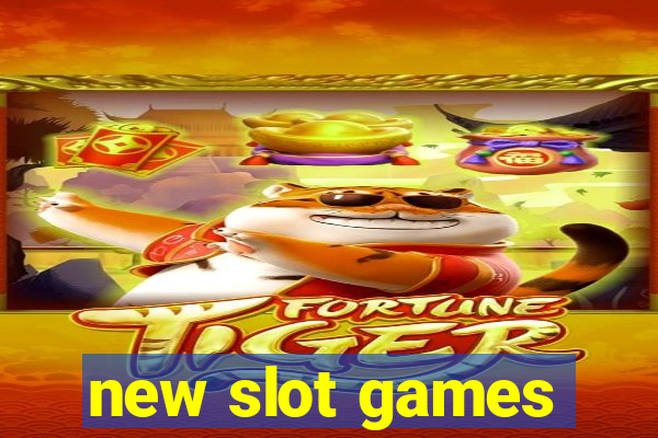 new slot games