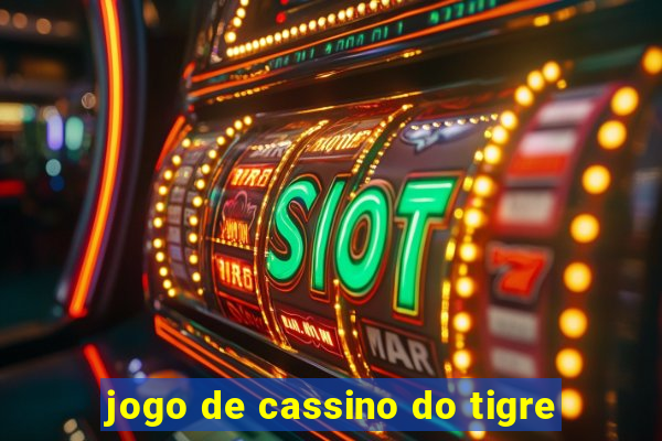 jogo de cassino do tigre