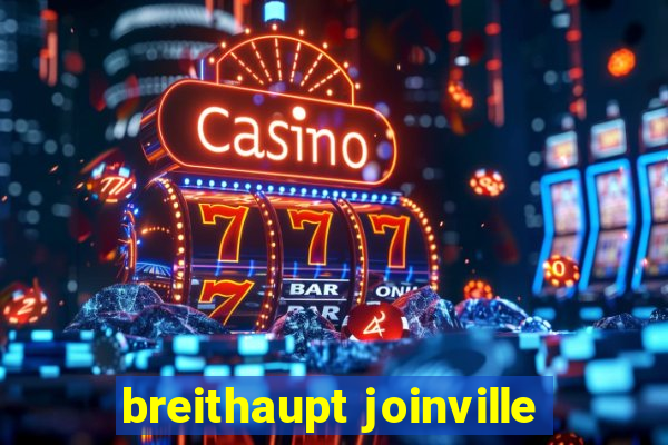 breithaupt joinville