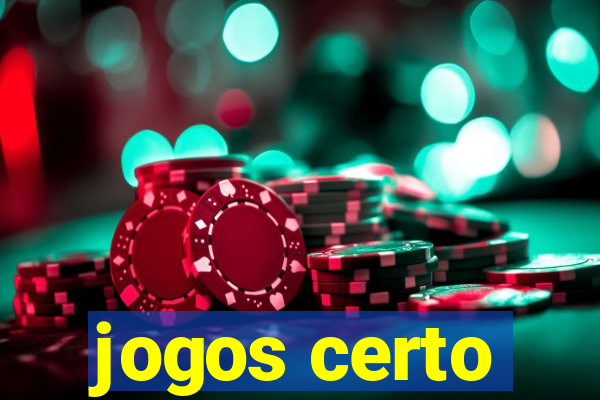 jogos certo