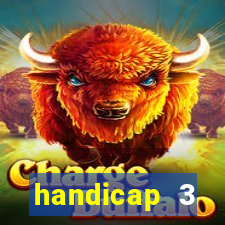 handicap 3 resultado final