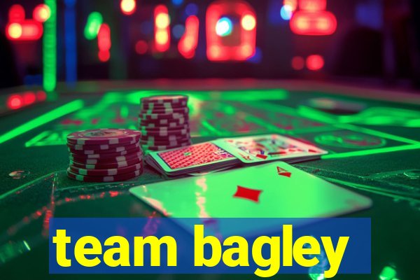 team bagley