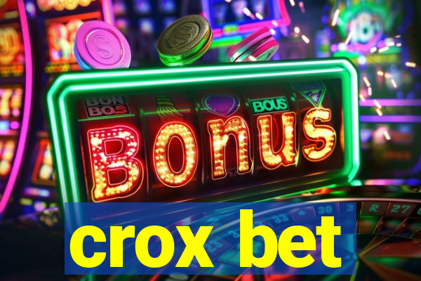 crox bet