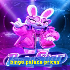 bingo palace prices