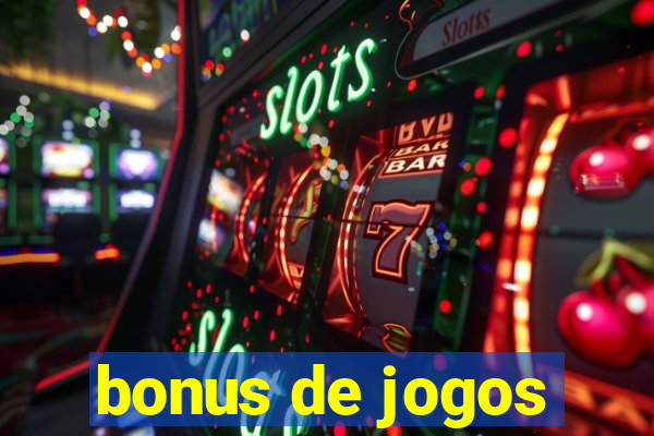 bonus de jogos