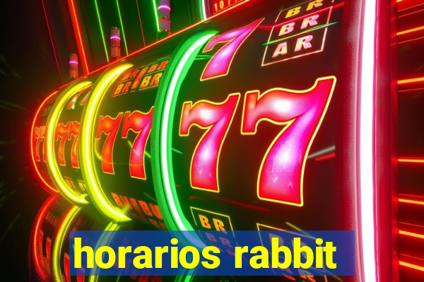 horarios rabbit