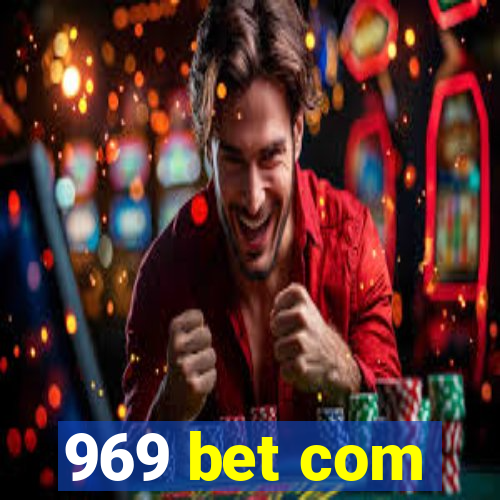 969 bet com