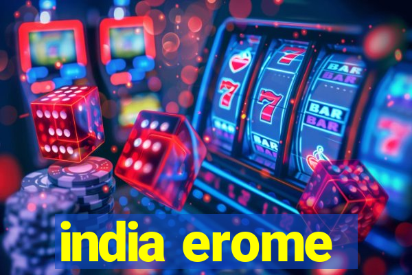 india erome