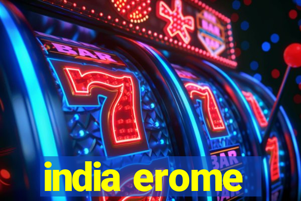 india erome