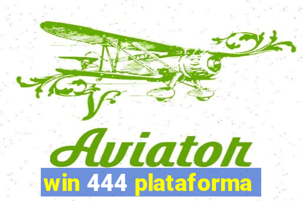 win 444 plataforma