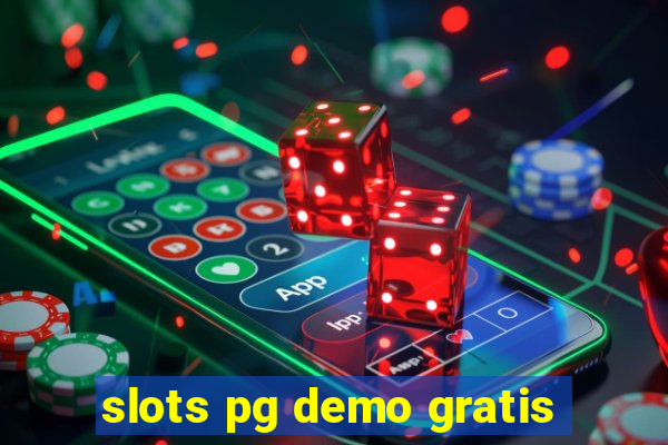 slots pg demo gratis