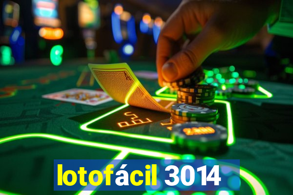 lotofácil 3014