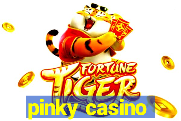 pinky casino