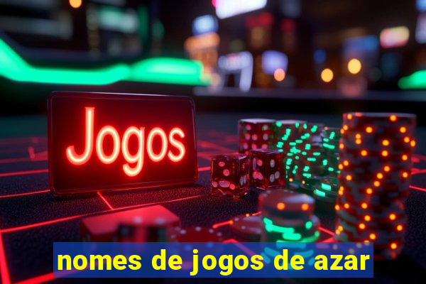 nomes de jogos de azar