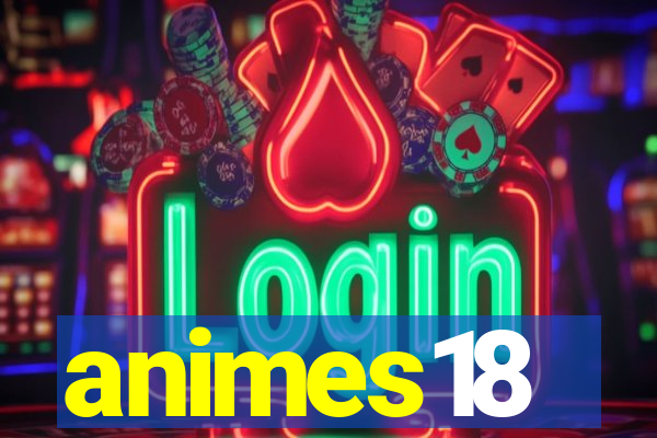 animes18