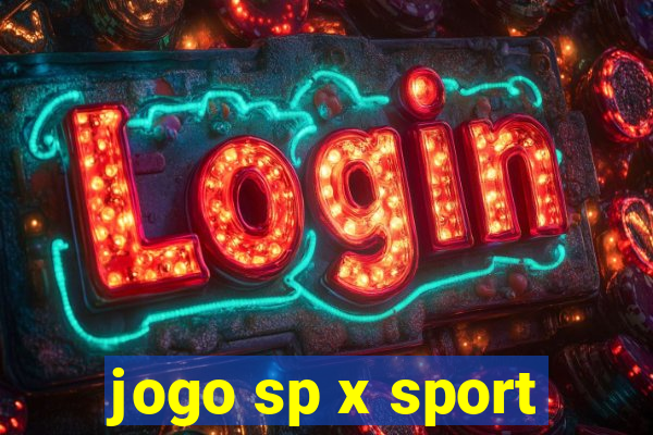 jogo sp x sport