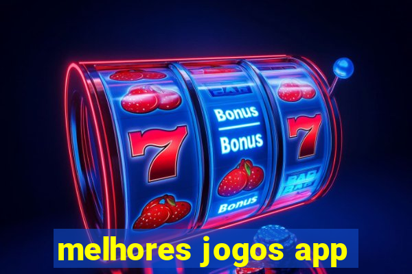 melhores jogos app