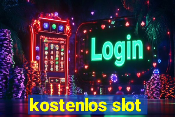 kostenlos slot