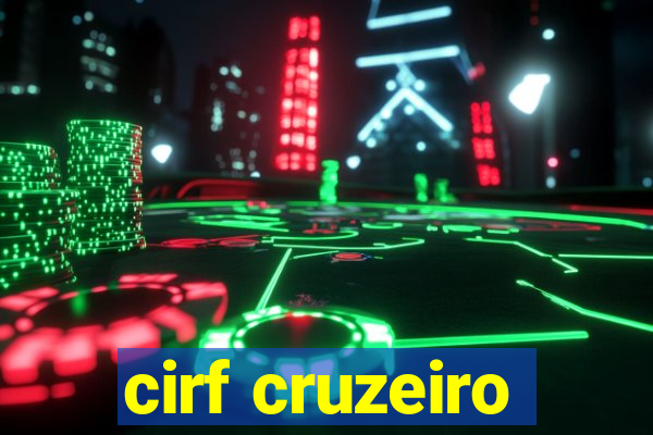 cirf cruzeiro