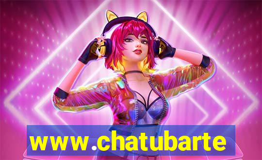 www.chatubarte