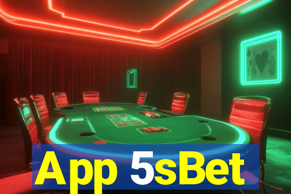 App 5sBet