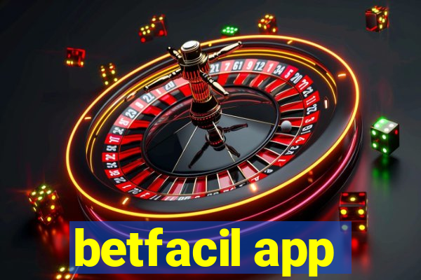 betfacil app