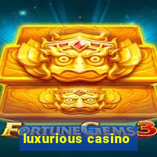 luxurious casino