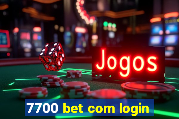 7700 bet com login