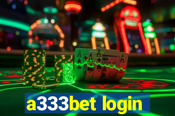 a333bet login