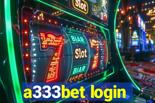 a333bet login