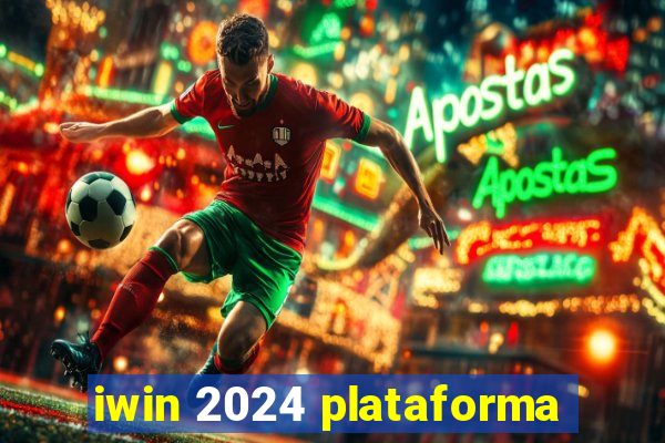 iwin 2024 plataforma