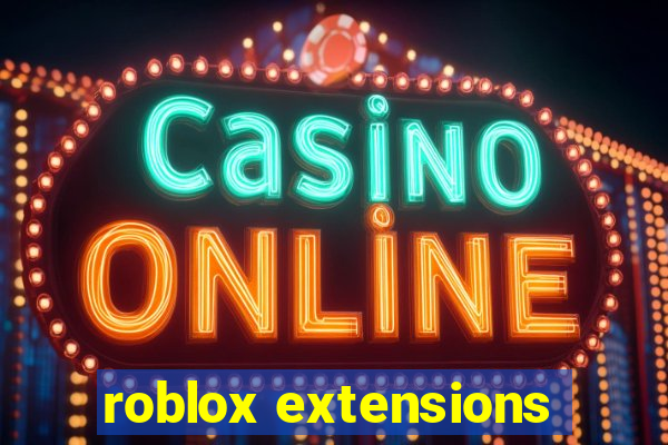 roblox extensions