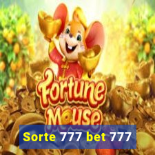 Sorte 777 bet 777