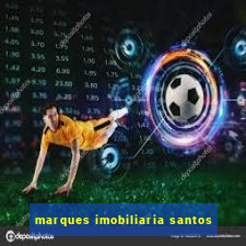 marques imobiliaria santos