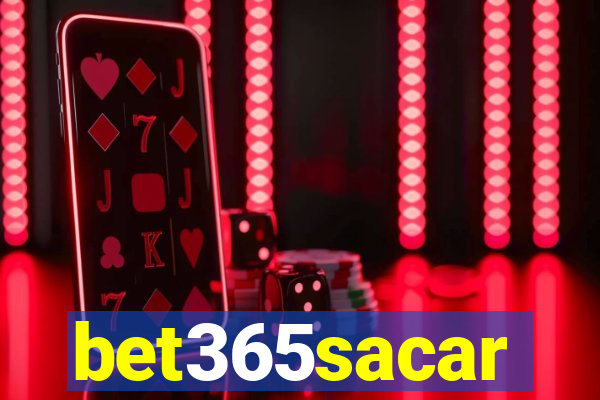 bet365sacar