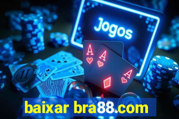 baixar bra88.com