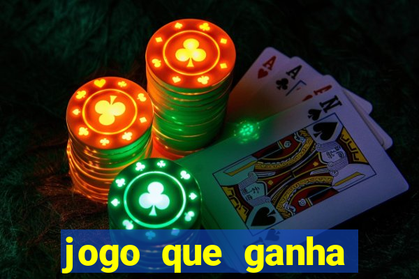 jogo que ganha dinheiro no cadastro sem deposito