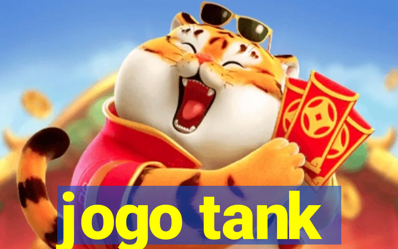 jogo tank