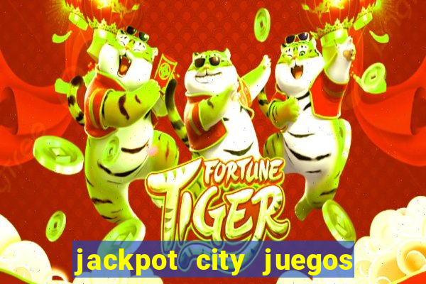 jackpot city juegos de casino