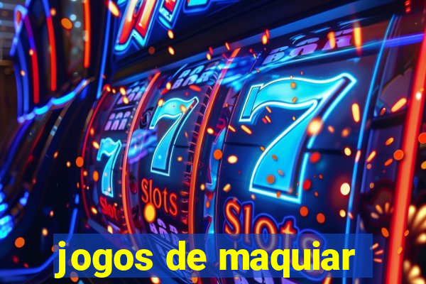 jogos de maquiar