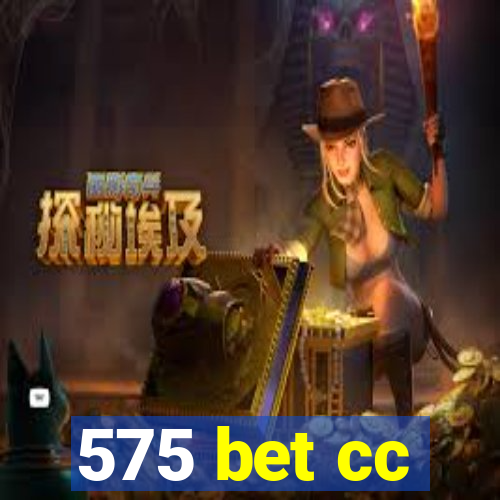 575 bet cc