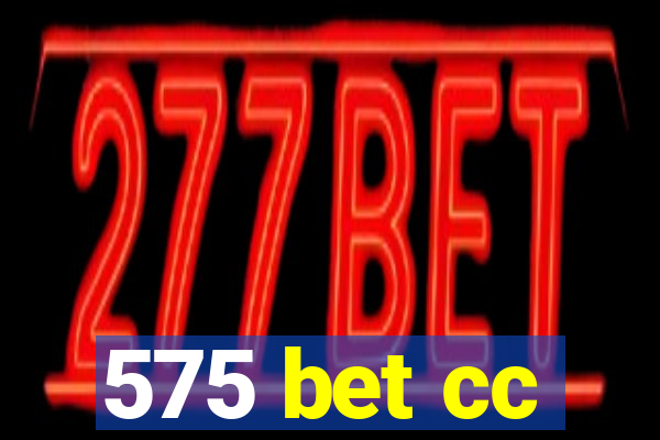 575 bet cc