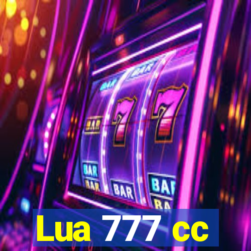 Lua 777 cc