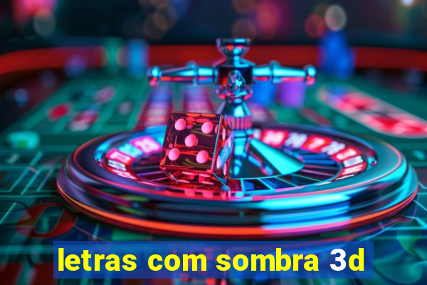 letras com sombra 3d