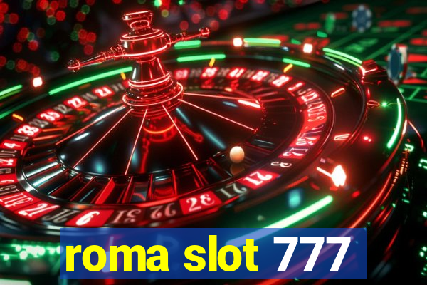 roma slot 777