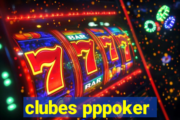 clubes pppoker