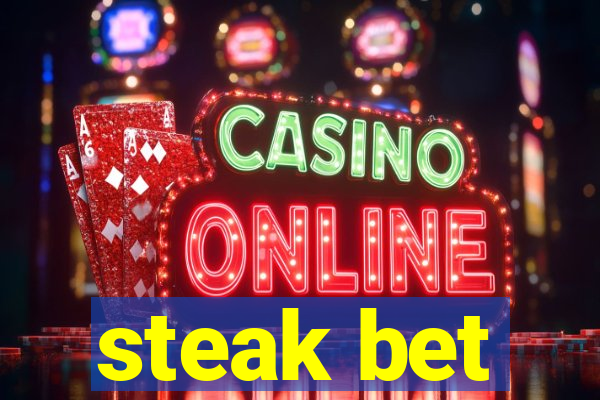 steak bet