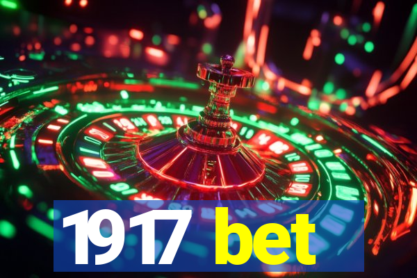 1917 bet