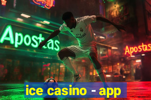 ice casino - app